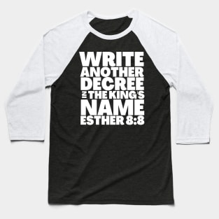 Esther 8-8 Purim Bible Story Write Another Decree Baseball T-Shirt